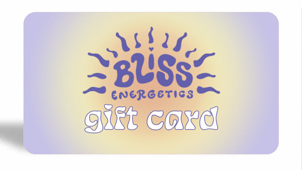 Bliss Energetics Gift Card